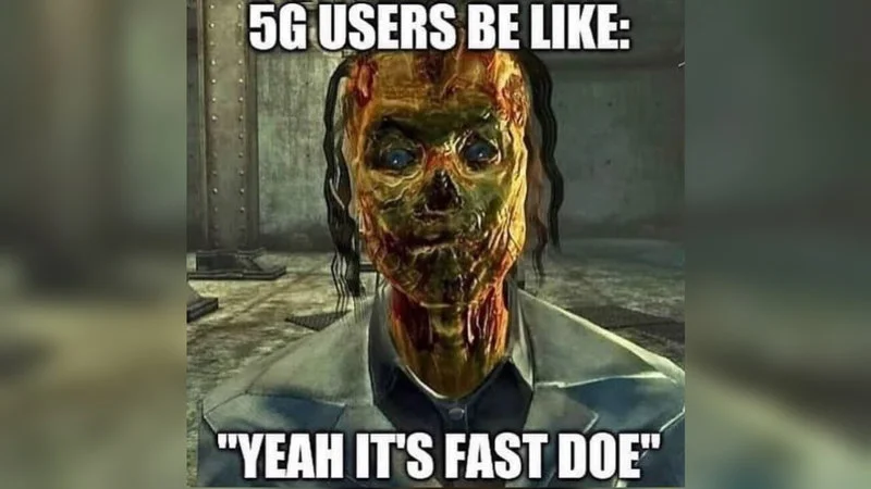 The iconic 5G conspiracy meme acknowledging speed.