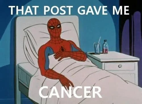 Spider-Man in bed cancer response meme.