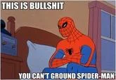 Spider-Man defiantly refuses grounding.