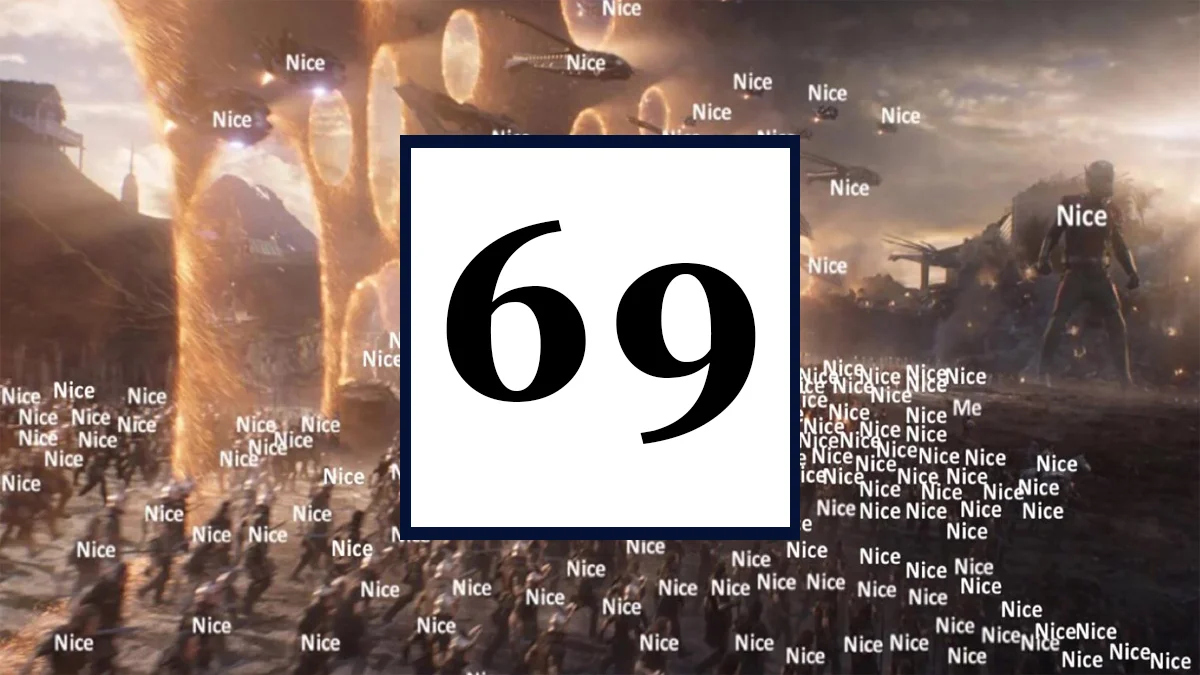 The '69 = Nice' meme banner, combining the number with the Avengers: Endgame final battle and the word 'Nice' repeated across the scene.