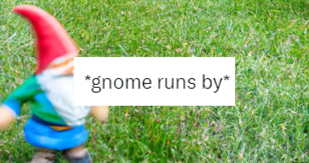 The template image for the 'a gnome runs past me' meme, depicting a motion-blurred garden gnome dashing across grass.
