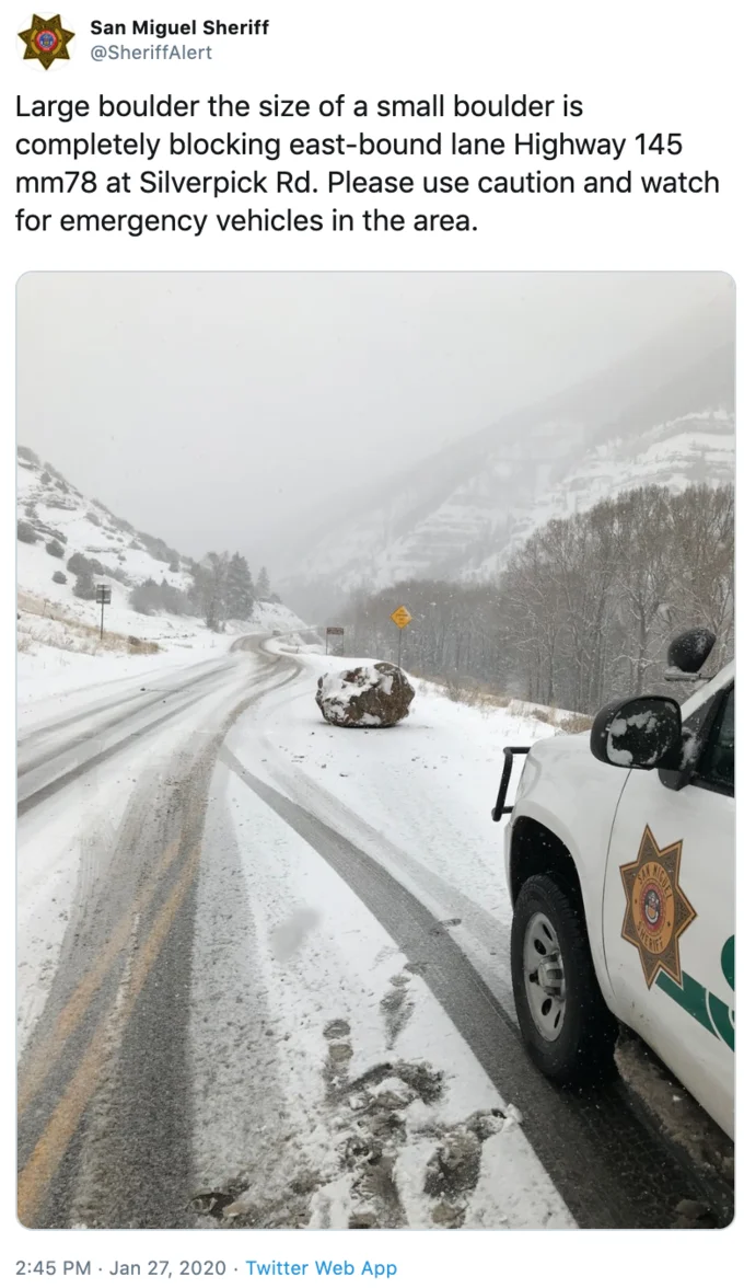 The viral January 27, 2020 tweet from the San Miguel Sheriff's Office that coined the phrase 'large boulder the size of a small boulder.'