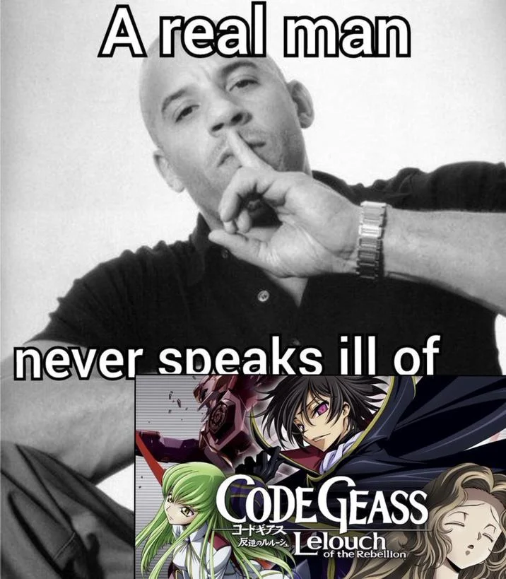 A Code Geass variant of the meme defending the anime series Lelouch of the Rebellion.