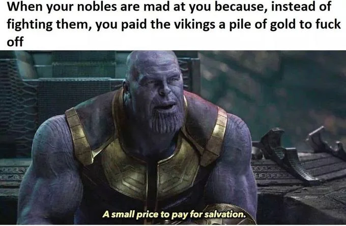 A historical humor variation using the Thanos meme to joke about paying vikings tribute rather than fighting them.