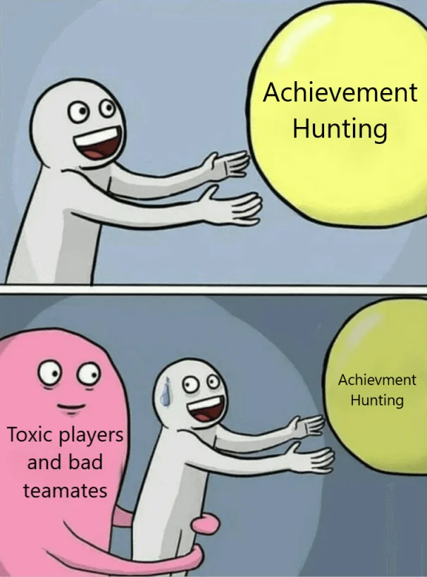 Achievement hunting duality meme.