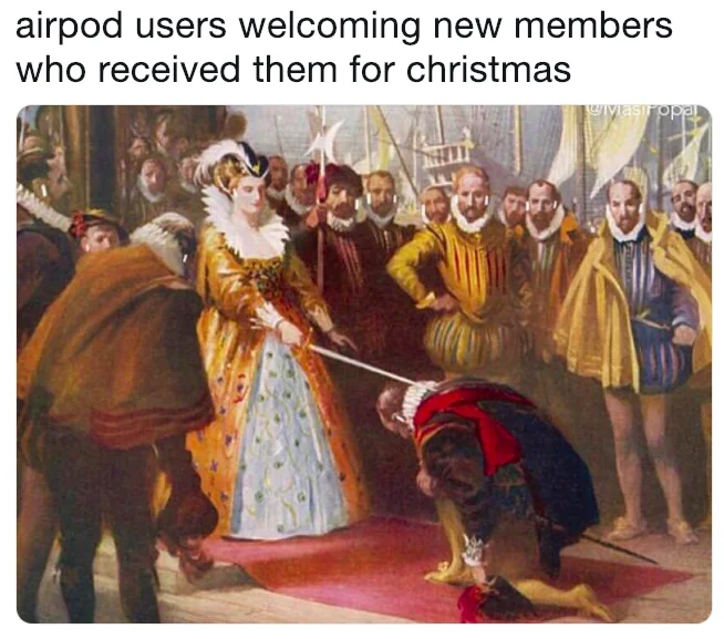 AirPods owners portrayed as royalty welcoming new members into their exclusive club after Christmas gifts.