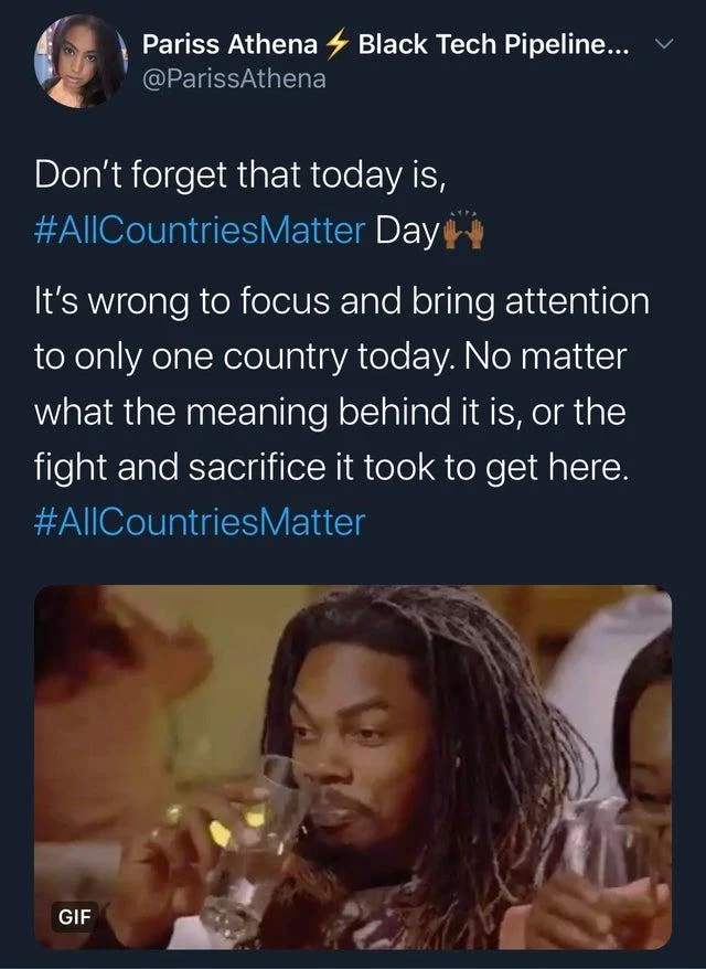 A viral tweet from July 4th, 2020 ironically declaring 'All Countries Matter Day' with a satirical reaction GIF.