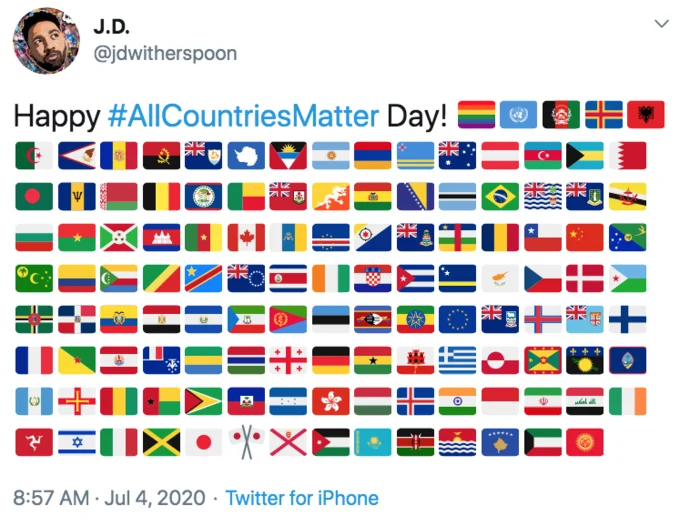 A July 4th, 2020 tweet celebrating 'All Countries Matter Day' with international flag emojis.