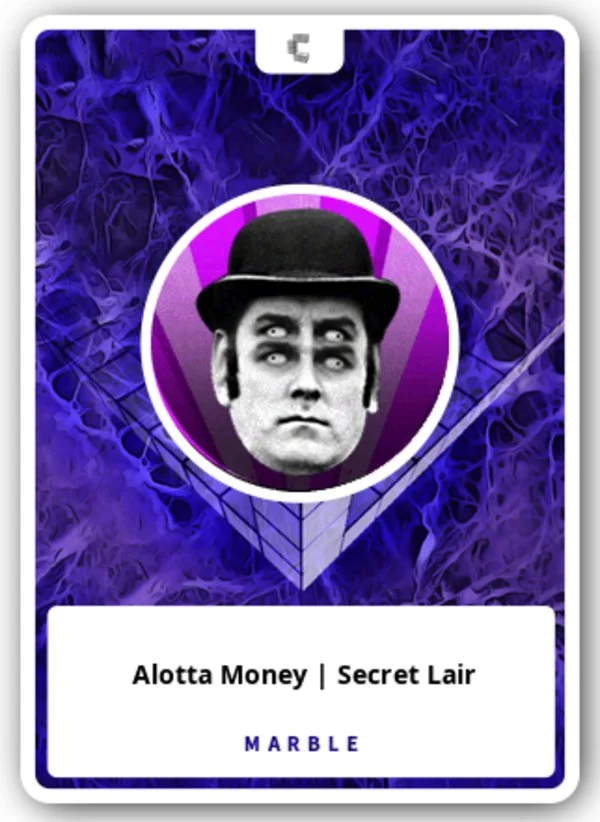 Alotta Money Secret Lair.