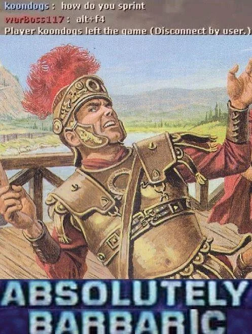 Warrior barbaric Alt-F4.
