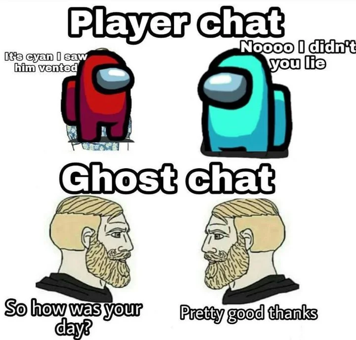 Player versus ghost chat.