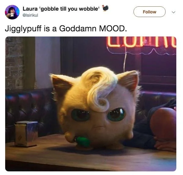 A Twitter reaction using the angry Jigglypuff still to convey a relatable mood.