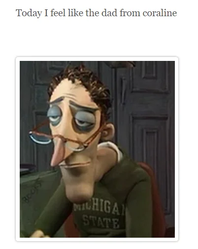 The 'Today I feel like the dad from Coraline' post that helped kick off the wider animated-dads-on-computers trend.