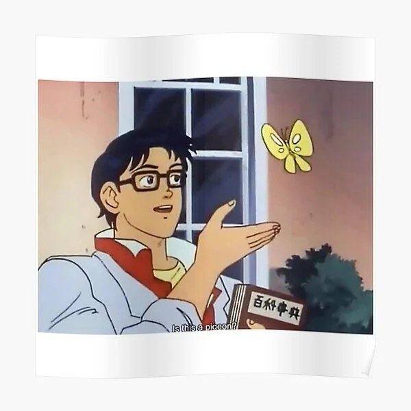 Anime butterfly meme expressing uncertainty or ambiguity.