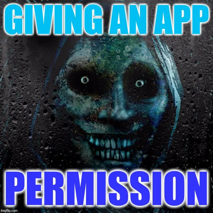 The ominous consequences of granting app permissions.