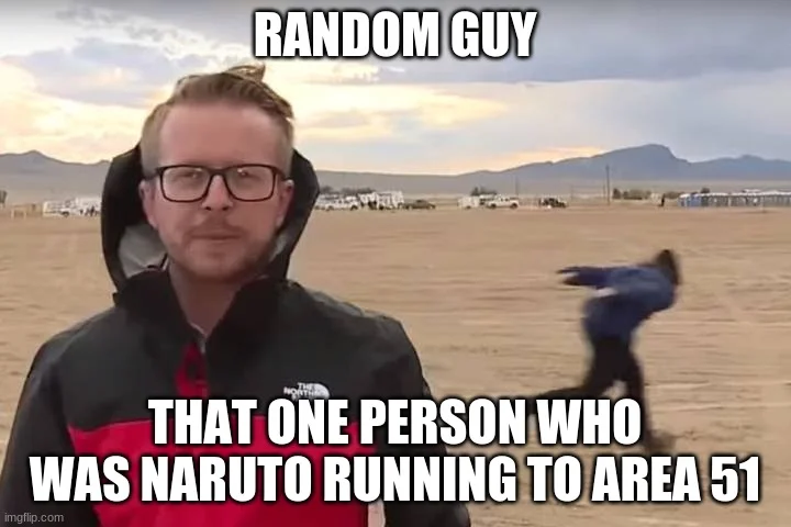Area 51 Naruto Run