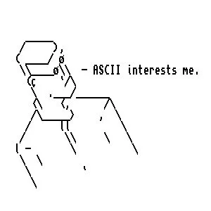 Basic ASCII art with humorous caption.