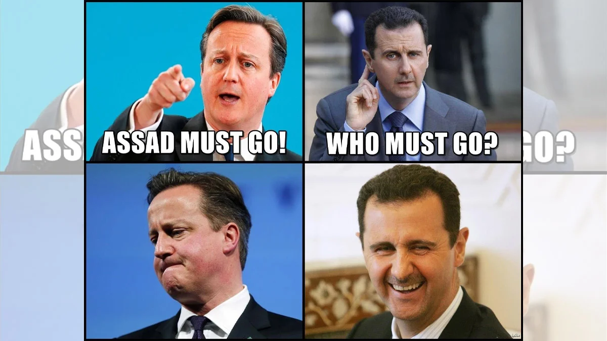 The classic 'Assad Must Go' meme format featuring David Cameron and Bashar al-Assad, illustrating the ironic fate of leaders who called for Assad's removal.