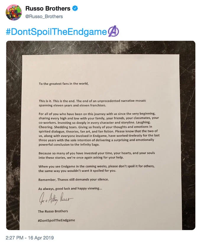 The Russo Brothers' #DontSpoilTheEndgame open letter, released ahead of Avengers: Endgame urging fans to keep the ending secret.