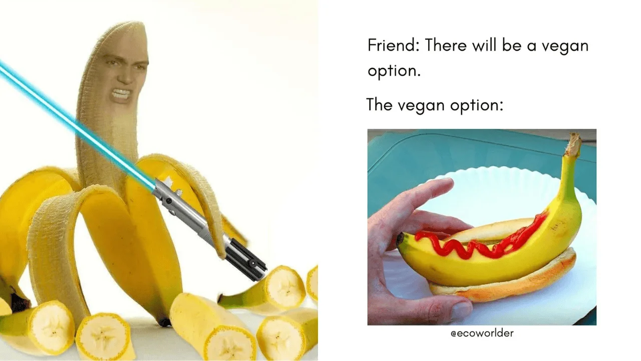 Vegan restaurant alternatives meme with banana lightsaber.
