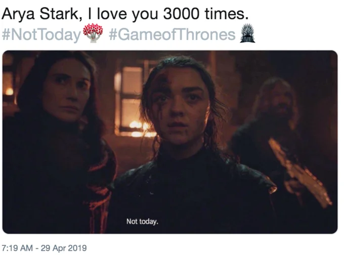 A fan tweet praises Arya Stark, featuring the iconic 'Not today' scene with Melisandre.