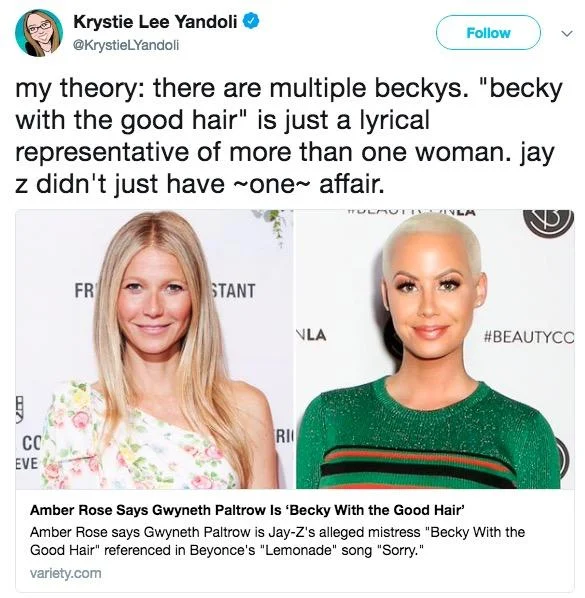 A 2018 tweet responding to Amber Rose's claim that Gwyneth Paltrow is 'Becky with the good hair', the alleged mistress referenced in Beyoncé's 'Sorry'.