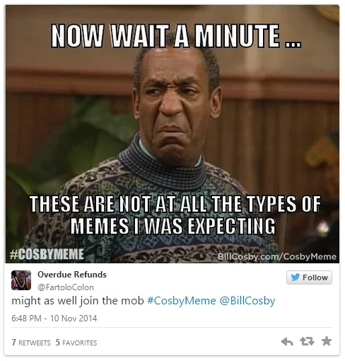 A widely shared #CosbyMeme response poking fun at the disastrous outcome of Cosby's ill-fated invitation to fans.