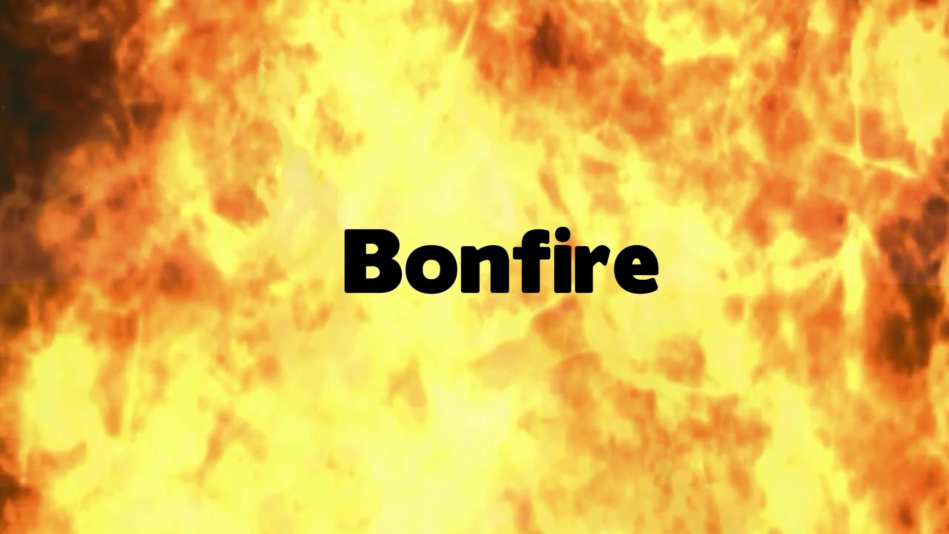 Title card for the 'Bonfire' meme, featuring the track's name overlaid on a wall of flames.