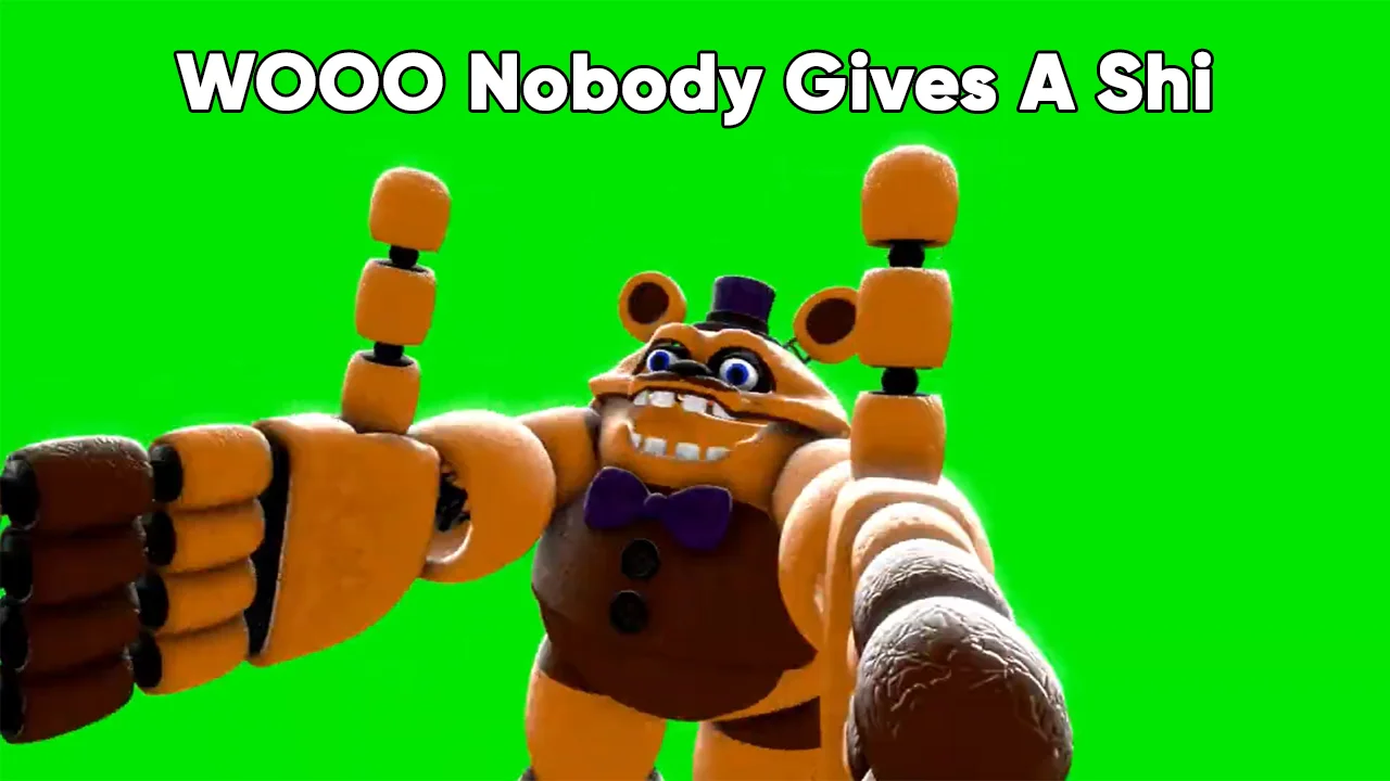 The 'WOOO Nobody Gives A Shit' green screen meme featuring the cheering breadbear animatronic, widely used as a dismissive reaction template.