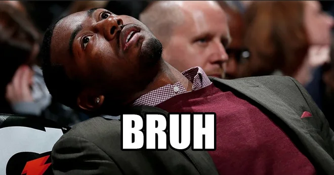 Definitive visual representation of Bruh meme.