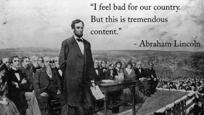 Meme applied to historical figure Lincoln.