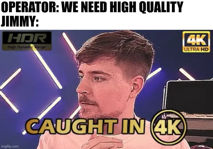 Caught In 4K