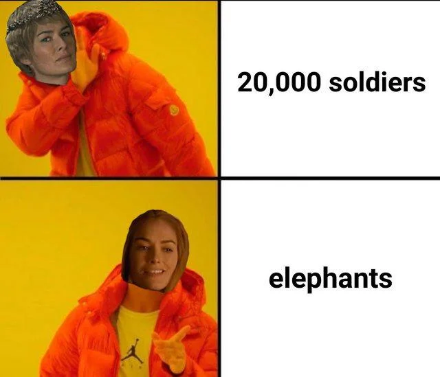 A Drake 'Hotline Bling' format meme illustrating Cersei's preference for elephants over the Golden Company's 20,000 soldiers.