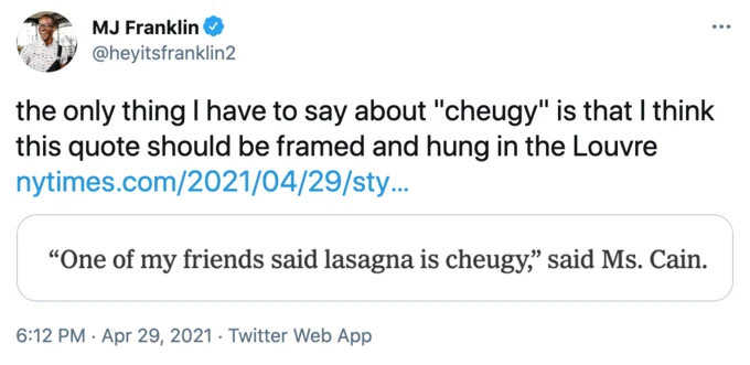 Absurd application of cheugy to food.