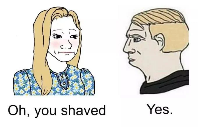 The 'Oh, you shaved' Wojak meme, illustrating the joke that beards conceal weak chinlet jawlines.