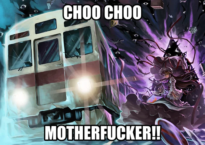 A Touhou-style fan-art remix of the Choo Choo Motherfucker meme.