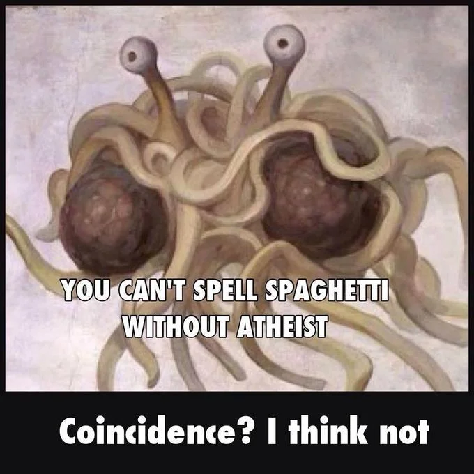 A Pastafarian joke meme using the 'Coincidence? I think not' catchphrase as a punchline.