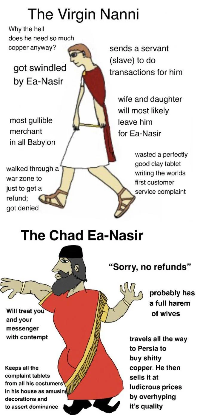 A 'Virgin vs. Chad' meme casting Nanni as the hapless customer and Ea-nasir as the smug, unapologetic copper merchant.