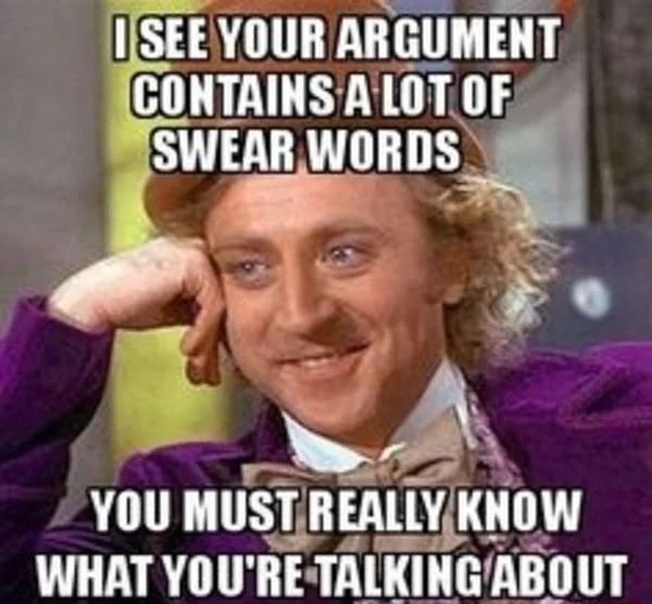 Classic Wonka condescending mockery meme.