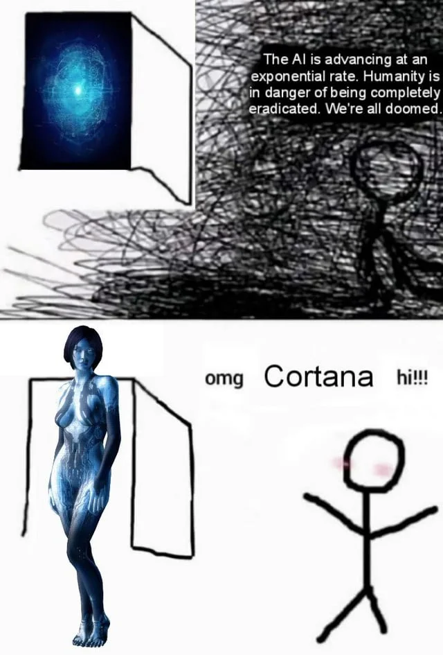 Absurdist Cortana meme contrasting AI danger with casual enthusiasm.