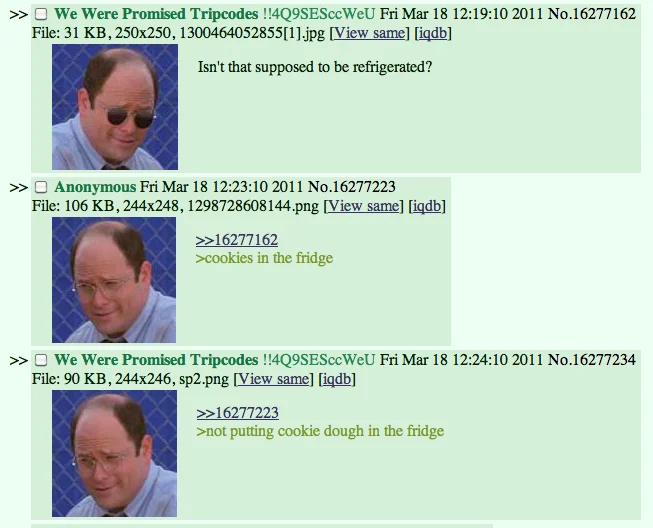 Example of the Costanza reaction face being used in a 4chan thread paired with '>not' greentext jokes.