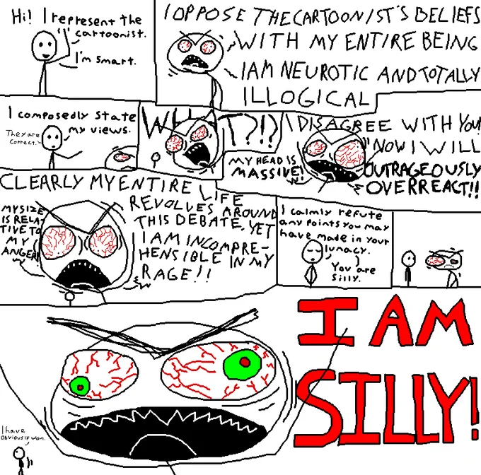A deliberately unhinged counter-signal drawing mocking self-righteous online arguments through exaggerated scrawl and contradictory ranting.