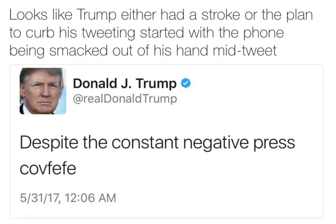 Another popular reaction tweet quipping that Trump's 'covfefe' either meant a stroke or that his phone was knocked from his hand mid-tweet.