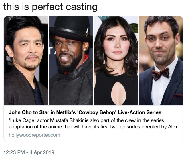 Fan approval of the Netflix Cowboy Bebop live-action casting shared on Twitter in April 2019.