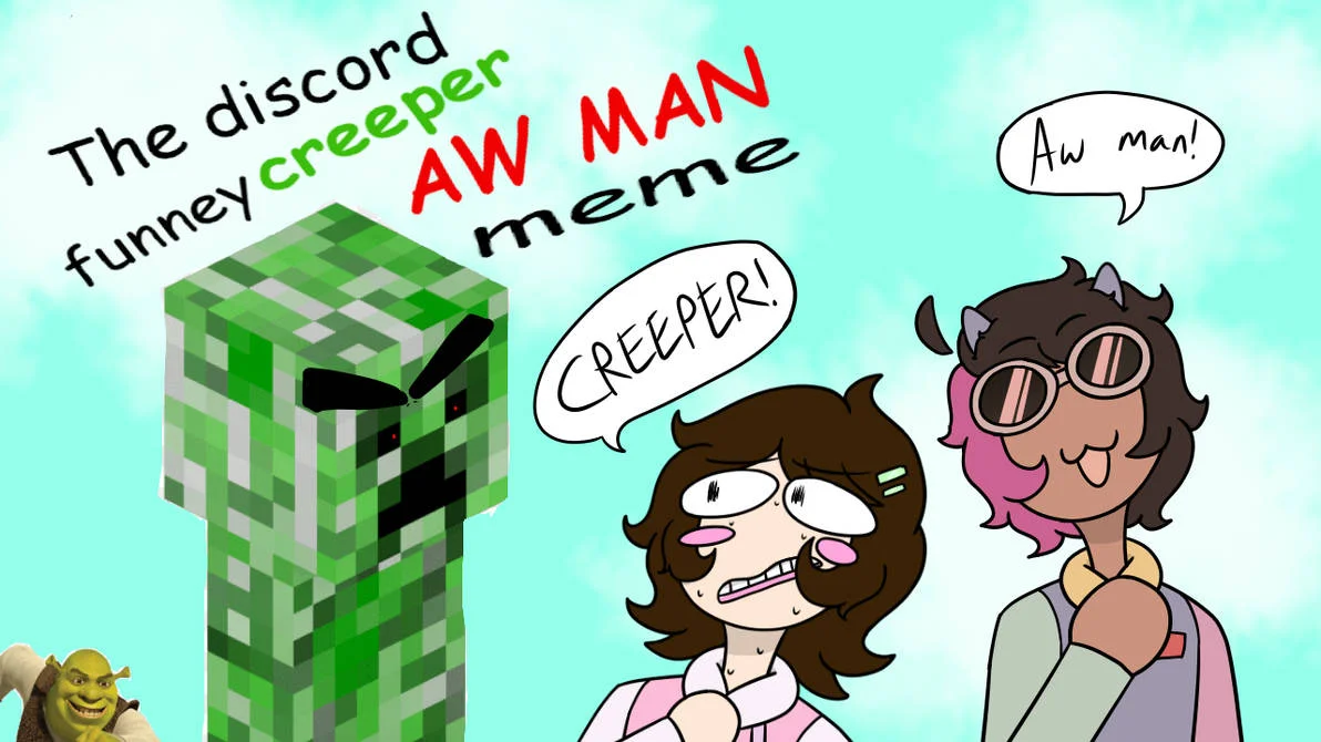 Cartoon Discord characters with speech bubbles saying CREEPER and Aw man