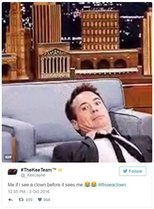 A #IfISeeAClown reaction tweet using a Robert Downey Jr. GIF, part of the viral social media response to the clown panic.