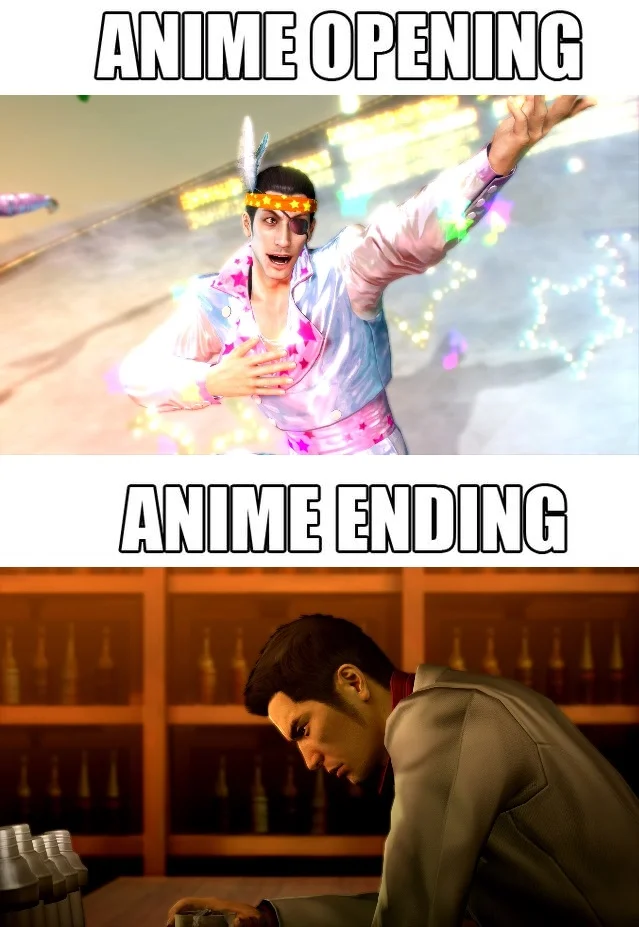 A meme using Yakuza screenshots to joke about the tonal shift between upbeat anime openings and sad endings, referencing the Dame Da Ne scene.
