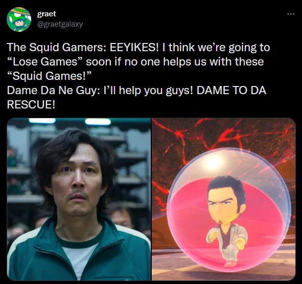 A viral tweet crossing over the Squid Game Netflix series with the Dame Da Ne meme, suggesting Kiryu could rescue the contestants.
