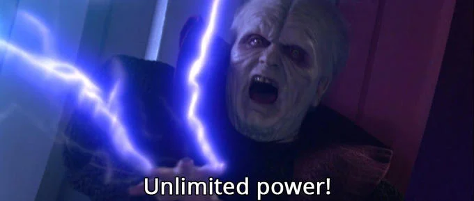 The canonical Darth Sidious unlimited power meme template.