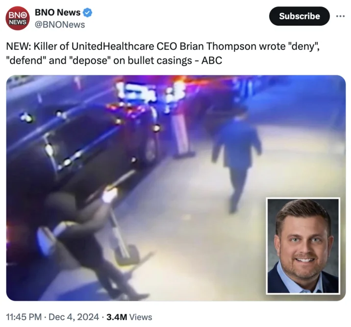 The BNO News tweet from December 4, 2024 that broke the story of the words 'deny', 'defend', and 'depose' written on bullet casings, sparking the viral meme.